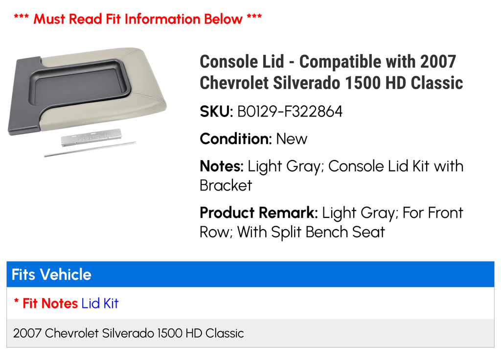 Console Lid - Matching with 2007 Chevy Silverado 1500 HD Classic